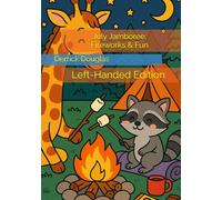 July Jamboree: Fireworks & Fun: Left-Handed Edition