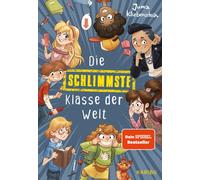 Juma Kliebenste Die schlimmste Klasse der Welt (Band 1): Spri (Copertina rigida)