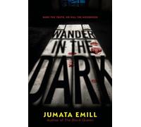 Jumata Emill Wander in the Dark (Copertina rigida)