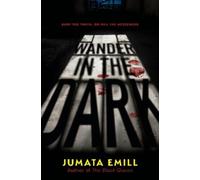 Jumata Emill Wander in the Dark (Copertina rigida)