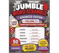 Jumble Word Scramble Book: Advanced Edition, Volume 2: Common Words and General Vocabulary | Large Print Puzzle Book for Adults, Seniors & Teens | 8.5 x 11 Inches