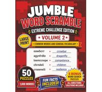 Jumble Word Scramble Book : Extreme Challenge Edition Volume 2: Common Words and General Vocabulary | Large Print Puzzle Book for Adults, Seniors & Teens | 8.5 x 11 Inches