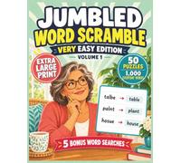 Jumbled Word Scramble: Very Easy Edition, Volume 1: 50 Extra Large Print Puzzles with 1,000 Familiar Everyday Words and 5 Bonus No-Reverse Word ... Adults, Seniors, and Teens | 8.5 x 11 Inches