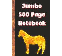 Jumbo 500 Page Notebook: Fire Horse Notebook - College Ruled 6x9 Journal with 500 Pages for School, Work, and Daily Writing