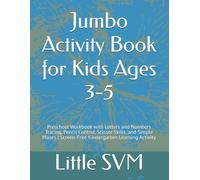 Jumbo Activity Book for Kids Ages 3-5: Preschool Workbook with Letters and Numbers Tracing, Pencil Control, Scissor Skills, and Simple Mazes | Screen-Free Kindergarten Learning Activity