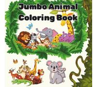 Jumbo Animal Coloring Book
