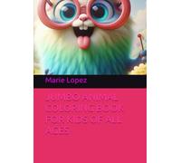 JUMBO ANIMAL COLORING BOOK FOR KIDS OF ALL AGES