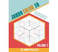 Jumbo Color 3D Sudoku: Volume 2: Featuring 60 jumbo puzzles!