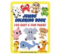 Jumbo Coloring Book: 100 Easy & Fun Pages