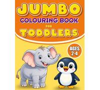 jumbo coloring book for toddlers: 60 Big Easy Animal Colouring Pages Designed for Little Hands | Bold Simple Pictures that Build Confidence and Creativity for Toddlers Ages 2-4