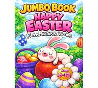 Jumbo Happy Easter Activities and Coloring Book: 100+ Pages of Mazes, Word Searches, Coloring, I Spy, Puzzles and Brain Games - A Fun Easter Basket Stuffer for Boys and Girls