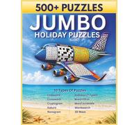 Jumbo Holiday Puzzles Volume 1: 500+ Puzzles for Adults: 10 Types Including 7 Sudoku Variations, Crosswords, Wordsearches, Kakuro, and 3D Mazes