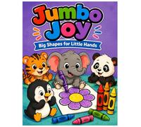 Jumbo Joy: Big Shapes for Little Hands