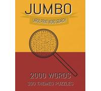 Jumbo Large Print Word Search: 100 Nostalgic Themed Puzzles for Seniors: Easy-to-Read Activity Book with No Diagonal or Backwards Words for Stress-Free Relaxation