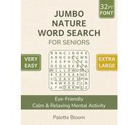 Jumbo Nature Word Search for Seniors: Very Easy Extra-Large Print Puzzles with an Eye-Friendly Layout for Relaxing Mental Activity | 8.5"x11" | Thoughtful Gift