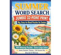 Jumbo Print Summer Word Search for Seniors: 100 Giant 32-Point Puzzles - Extra-Large, Big-Print Summer Word Finds, Easy on the Eyes, with a Full Answer Key