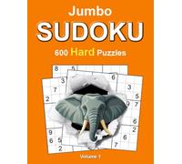 Jumbo Sudoku: Hard - Volume 1: 600 Sudoku Puzzles for Adults • 8.5" × 11" Large Format • Complete Solutions Included