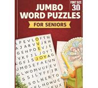 Jumbo Word Puzzles For Seniors: Extra Large Print Word Search for Seniors with Easy-to-Read Bold Letters for Fun, Relaxation, Reflection & Coloring (puzzles for seniors0