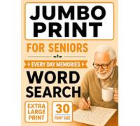 Jumbo Word Search for Seniors - Everyday Memories: 30pt Extra Large Print for Comfortable Reading & Relaxing Eye-Friendly Puzzles Inspired by Simple Daily Life & Familiar Moments
