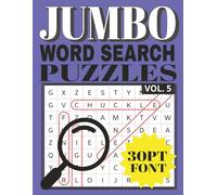 JUMBO WORD SEARCH PUZZLES: FONT SIZE 30 | LARGE PRINT FOR EASY READING | VOL. 5