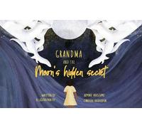 Jumoke Verissimo Grandma and the Moon's Hidden Secret (Copertina rigida)