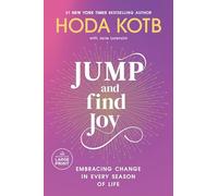 Jump and Find Joy: Embracing Change in Every Season of Life
