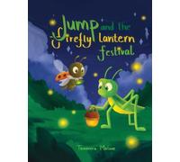 Jump and the Firefly Lantern Festival: Book 2