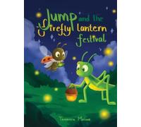 Jump and the Firefly Lantern Festival: Book 2