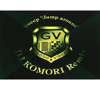 Jump around -DJ KOMORI Remix
