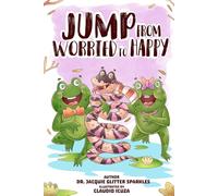 Jump From Worried To Happy