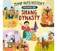 Jump into History: Discover the Shang Dynasty