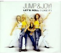Jump & Joy - Let's Roll (I Like It) (US Import)