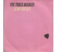 Jump The Gun - Three Degrees, The 7" 45
