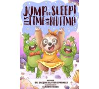 Jump To Sleep! It's Time For Bedtime!