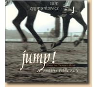Jump! When the Trumpets Blow (A Southern Fiddle Suite)
