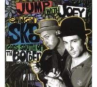 Jump With Joey - Swingin' Ska Goes...