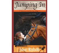Jumping In: A Young Adult Horse Show Story (Book 1 of Show Daze)