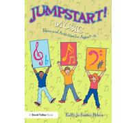 Jumpstart! Music: Ideas and Activities for Ages 7 -14
