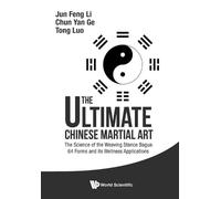 Jun Feng Li Chu Ultimate Chinese Martial Art, The: The Science Of Th (Tascabile)