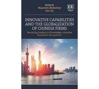 Jun Jin Innovative Capabilities and the Globalization of Chin (Copertina rigida)