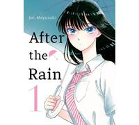 Jun Mayuzuki After the Rain 1 (Tascabile) After the Rain