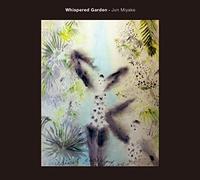 Jun Miyake - Whispered Garden [VINYL]