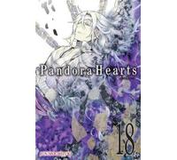 Jun Mochizuki PandoraHearts, Vol. 18 (Tascabile) PANDORA HEARTS GN