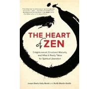 Jun Po Denis Kelly Roshi Keith Martin-Smith The Heart of Zen (Tascabile)