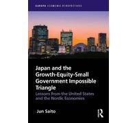 Jun Saito Japan and the Growth-Equity-Small Government Impossible Tr (Tascabile)