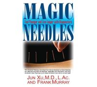 Jun Xu Frank Murray Magic Needles (Copertina rigida)
