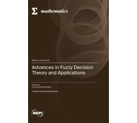 Jun Ye Yanhui G Advances in Fuzzy Decision Theory and Applica (Copertina rigida)