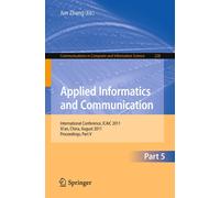 Jun Zhang Applied Informatics and Communication, Part V: Intternatio (Tascabile)