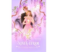 Juna e il diamante perduto di Paire. La ninfa di Efram (Vol. 2)