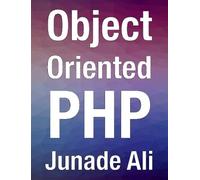 Junade Ali Object Oriented PHP (Tascabile)